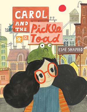 Carol and the Pickle Toad