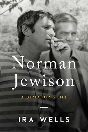Norman Jewison: A Director’s Life